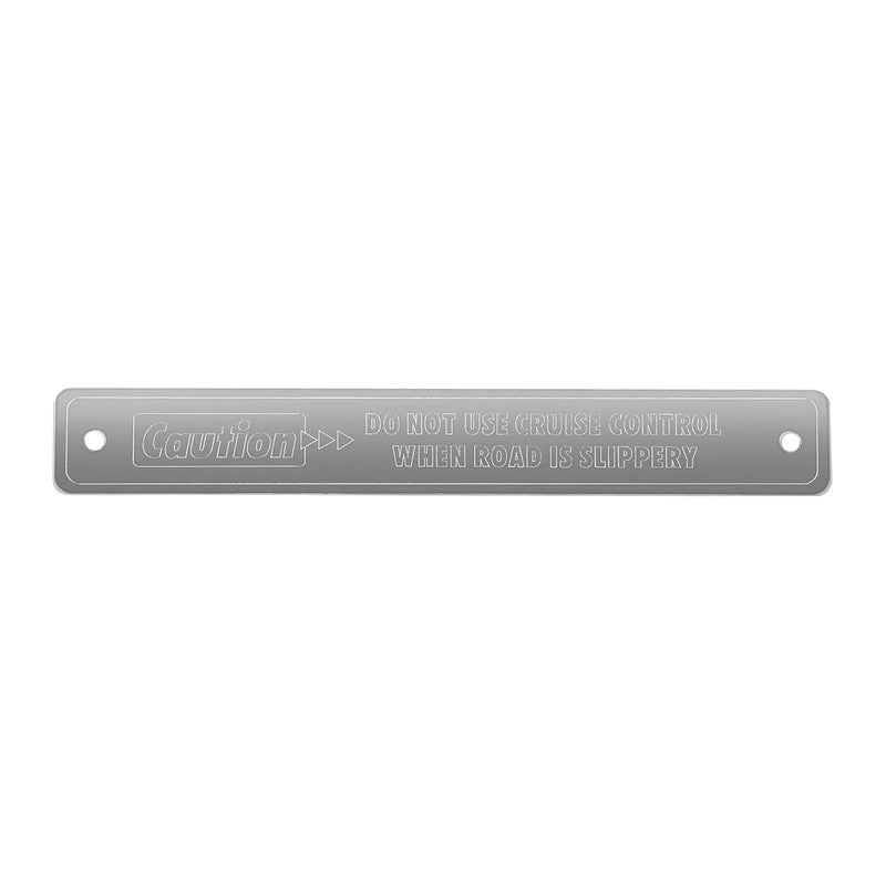 68721 Stainless Steel Caution Cruise Control Statement Plate for Kenworth,#68621 Dark Gray